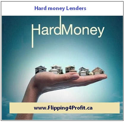 Hard Money Lender and Private Mortgage Lenders in Canada