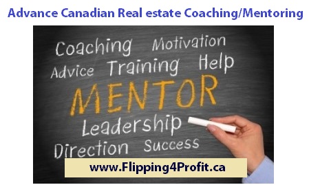 Advance Canadian Real estate Coaching/Mentoring