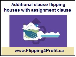 Flipping Houses with Assignment Clauses