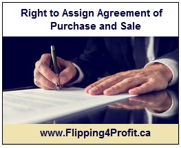 Right to assign agreement of purchase and sale