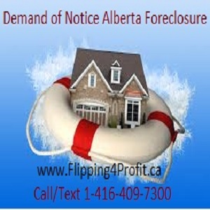Demand of notice Alberta Foreclosure