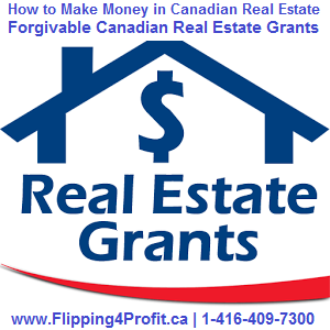 Forgivable Canadian real estate grants