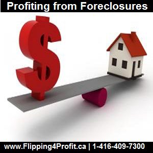 Profiting from Foreclosure in Canada Part 1