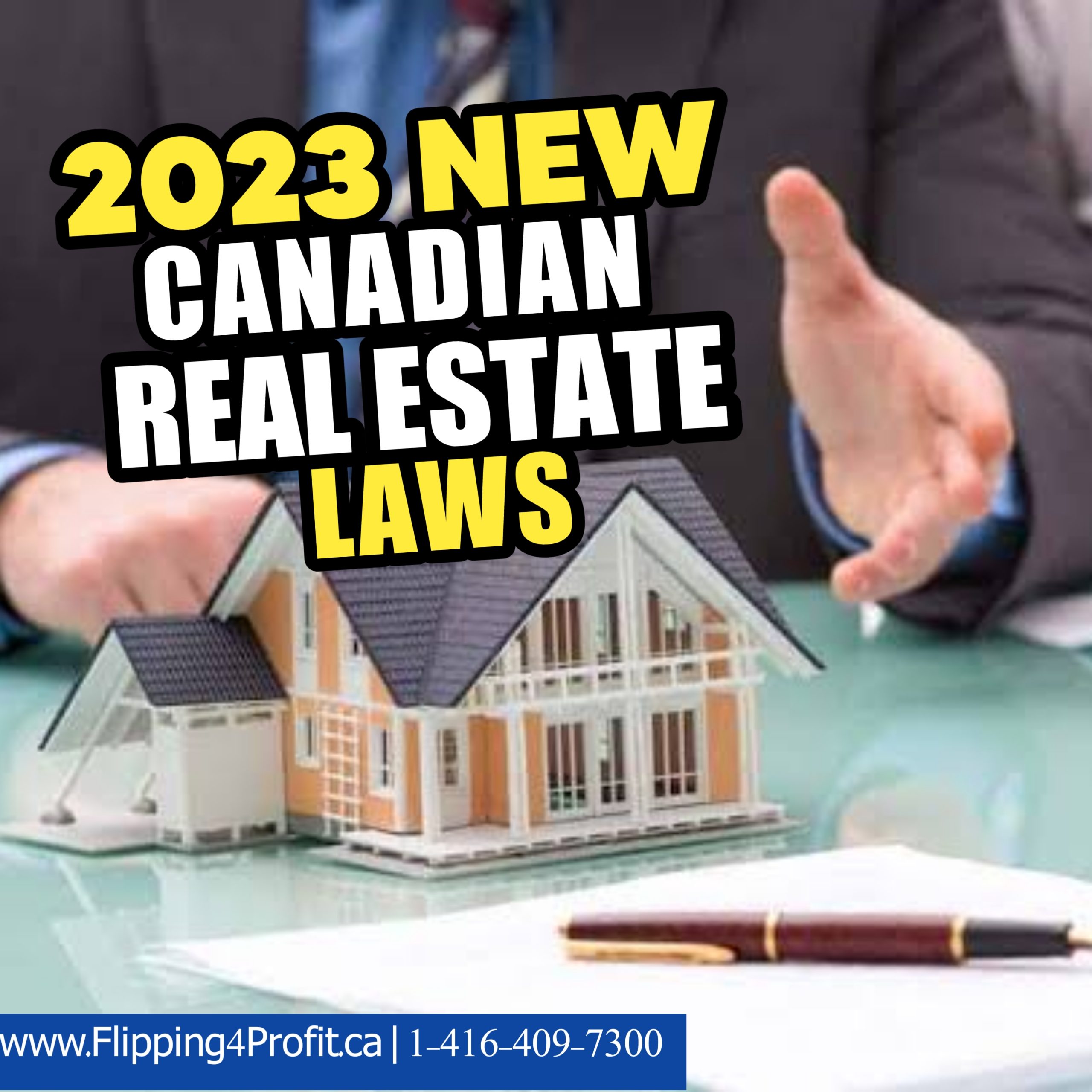 2023-new-canadian-real-estate-laws-flipping4profit-ca