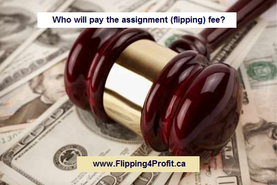 Who will pay the assignment fee?